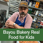 Bayou Bakery Real Food For Kids Program